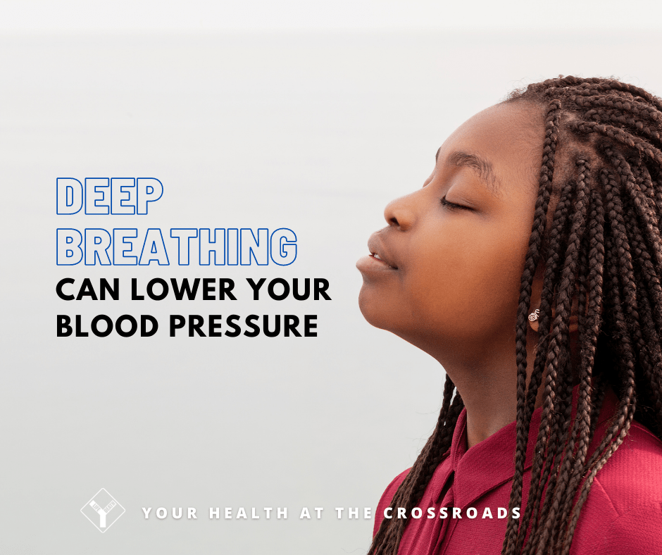 Deep Breathing can Lower Your Blood Pressure